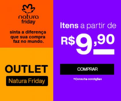 Outlet Natura Friday: itens em oferta na Natura – Abônus – Cupom de  Descontos Grátis, Oferta das Lojas, Cashback, Leve Mais Pague Menos dos  principais comércios eletrônicos e lojas parceiras.