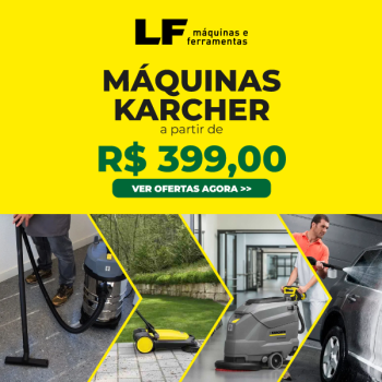 Super Promo Máquinas Karcher em oferta da loja LF Máquinas e Ferramentas