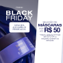 Black Friday: Seleção de Máscaras por até R$ 50,00 na Amend