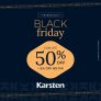 Black Friday Prorrogada: com até 50% de desconto + 5% de desconto no PIX na Karsten
