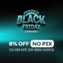 Esquenta Black Friday: 8% de desconto no PIX e até 15X sem juros na Carraro