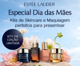 Especial Dia das Mães: Kits de Skincare e Maquiagem com Descontos Especiais na Estée Lauder