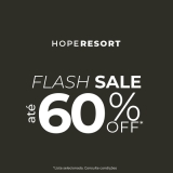 Flash Sale: até 60% de desconto em lista selecionada na Hope Resort