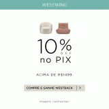 Ganhe 10% de desconto no PIX acima de R$ 1.499,00 na Westwing