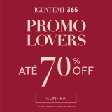 Promo Lovers: até 70% desconto em marcas selecionadas no Iguatemi 365