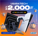 Liquidatech: até R$ 2.000,00 de desconto no KaBuM!
