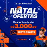 Natal de Ofertas: até R$ 3.000,00 de desconto na Loja do Mecânico