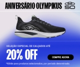Aniversário: Seleção Especial de Calçados com 20% de desconto na Olympikus