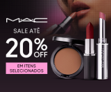 Sale: até 20% de desconto em produtos selecionados na MAC Cosméticos