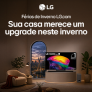 Sua casa merece um upgrade neste inverno com a LG