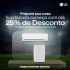 Sua torcida começa com até 45% de desconto em Eletrodomésticos Selecionados na LG