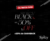 Últimos dias: Black Spicy com até 50% de desconto + Cashback de 20% na Spicy